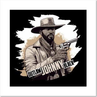 OUTLAW JOHNNY BLACK Posters and Art